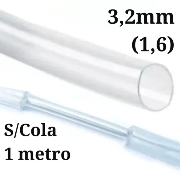 Termo Retrátil 03,2mm Transparente Sem Cola - 1 Metro