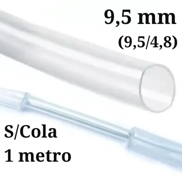 Termo Retrátil 09,5mm Transparente Sem Cola - 1 Metro